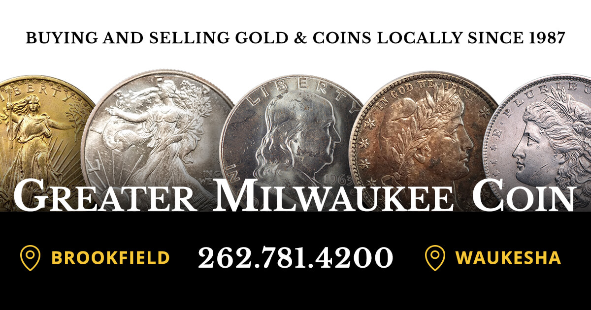 Cash for Gold Milwaukee Rare Coins Waukesha Milwaukee Coin